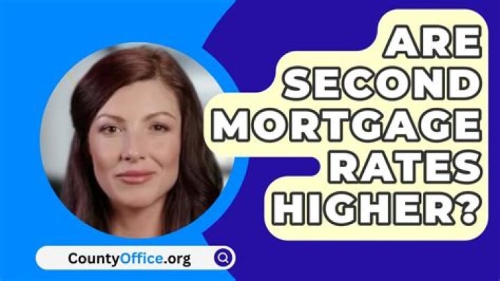 Are second mortgage rates higher?
