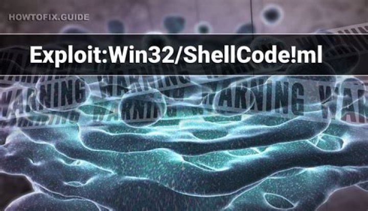 Exploit:Win32/ShellCode!ml — Virus Removal Guide