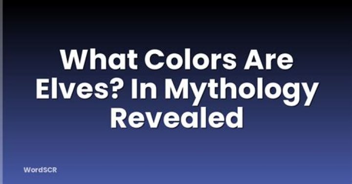 What colors are elves?