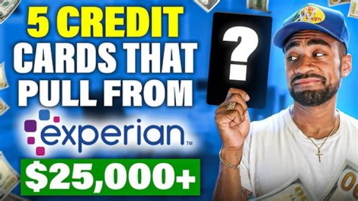 What credit cards pull from Experian only?