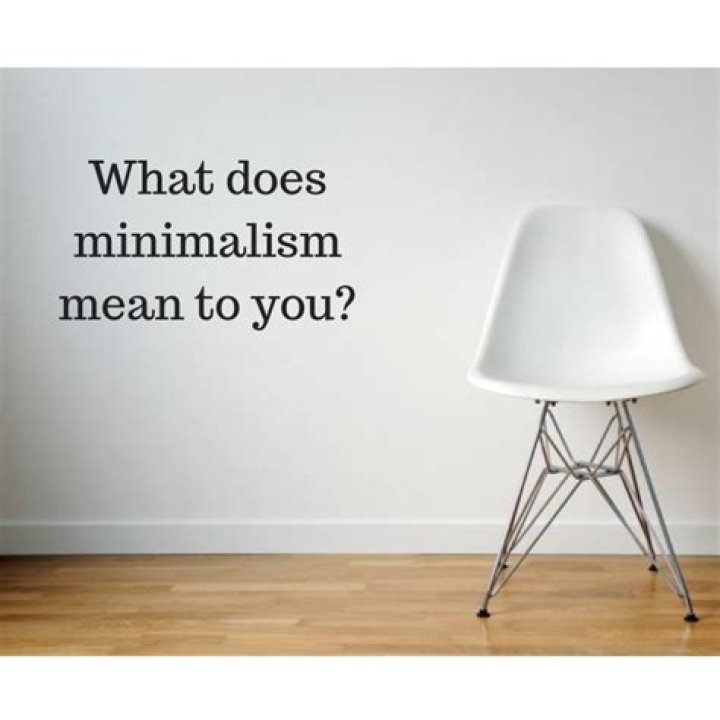 What does minimalism mean to you?