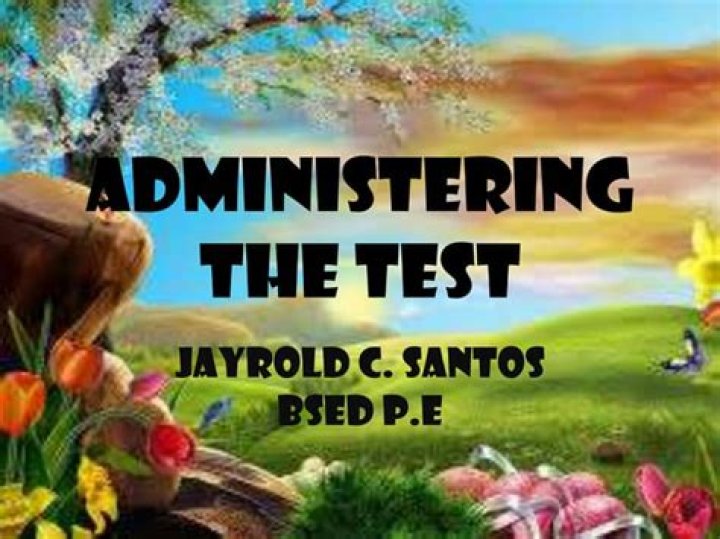 What is administering the test?