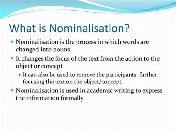 What is Nominalisation example?