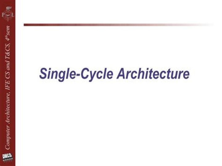 What is single cycle architecture?