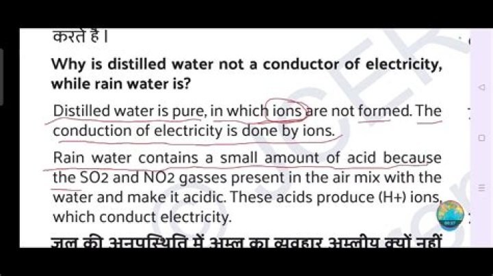 Why is distilled water not a conductor of electricity?